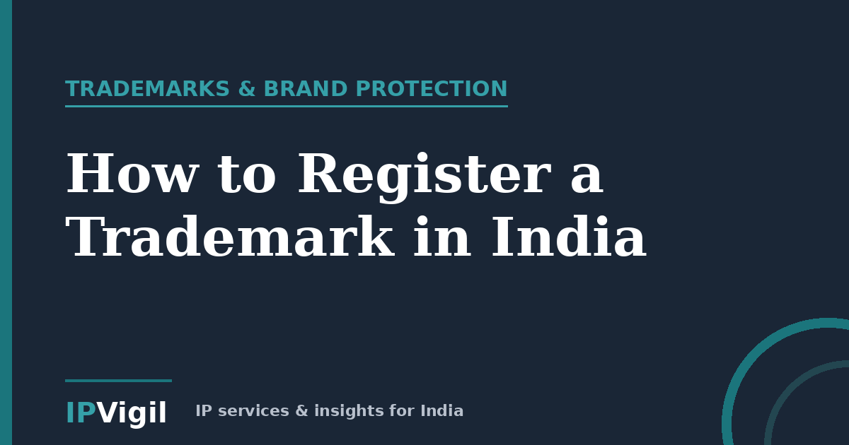 How to Register a Trademark in India: A Step-by-Step Guide